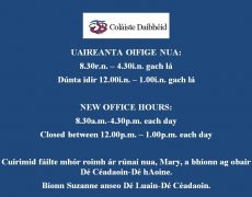 Uaireanta Oifige Nua/New Office Hours